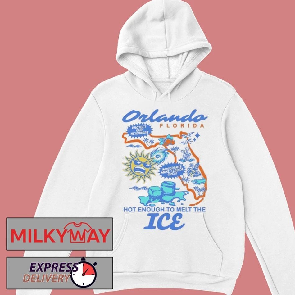Orlanda Florida Hot Enough To Melt The ICE Shirt