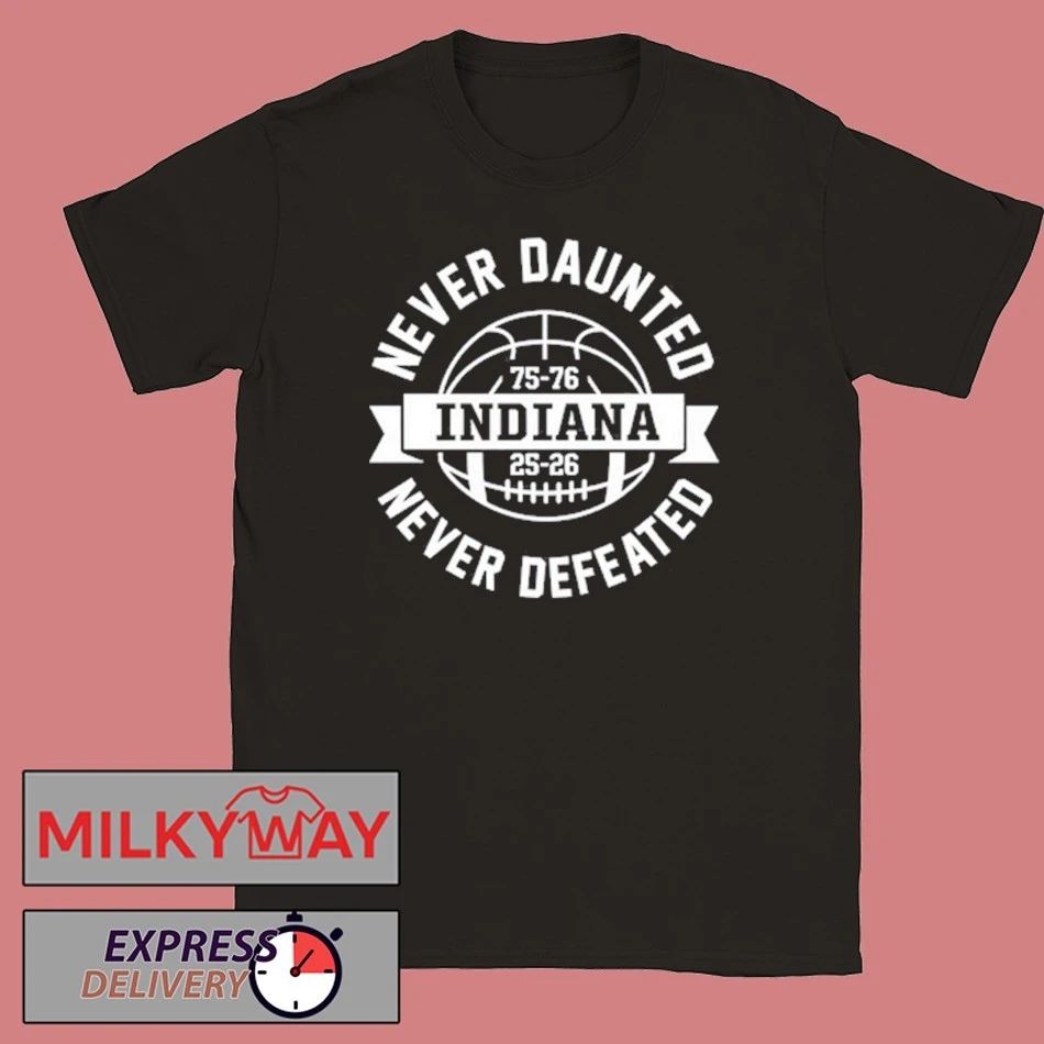 Indiana Never Daunted Never Defeated 50 Years in the Making Shirt
