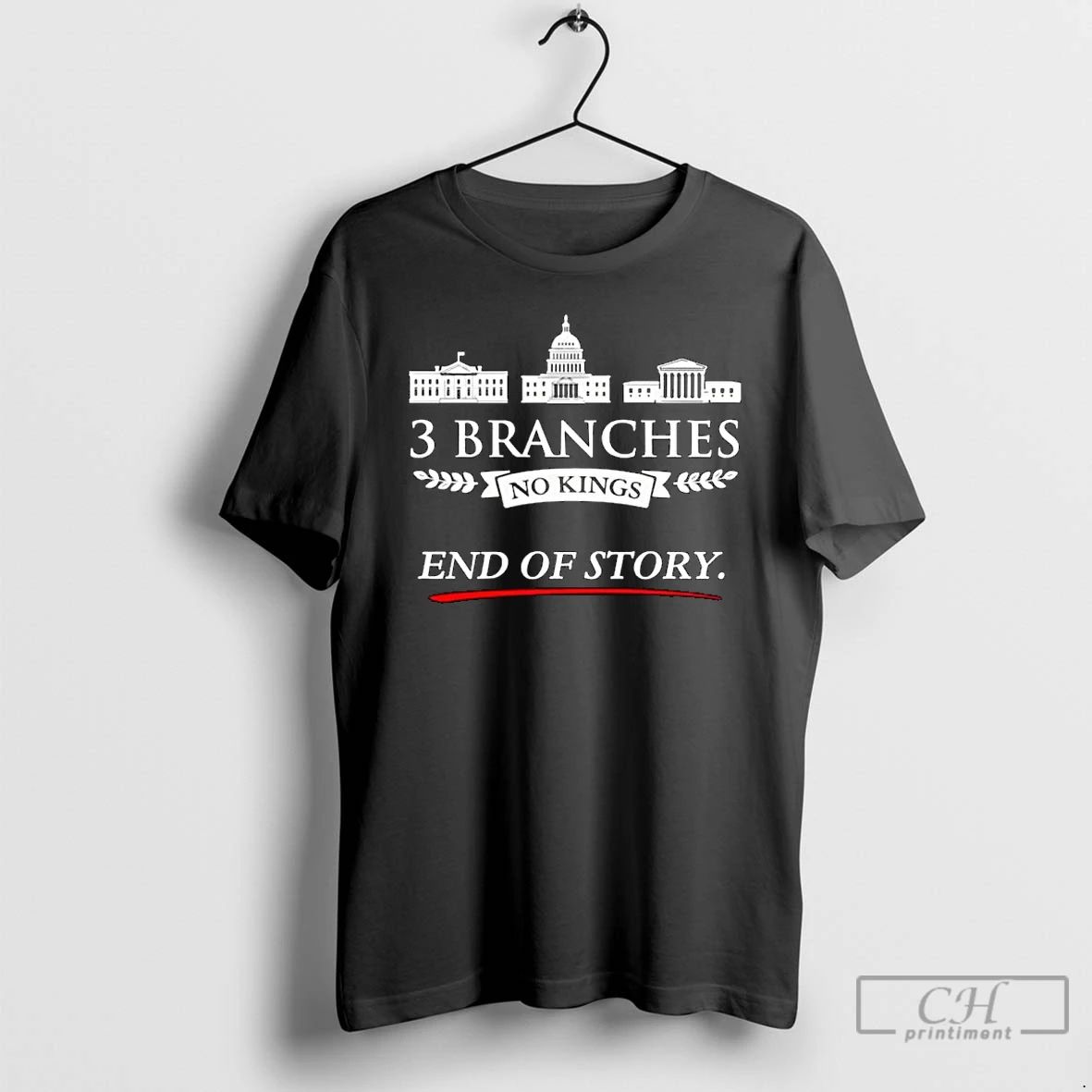 Classic 3 Branches No Kings End Of Story Ornaments T Shirts