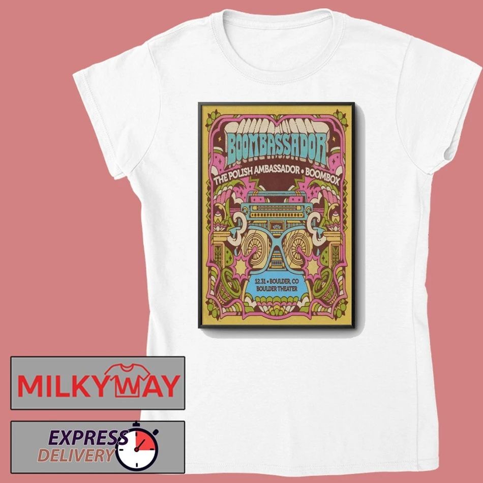 The Polish Ambassador And BoomBox 12.31.2025 Boulder CO Poster shirt