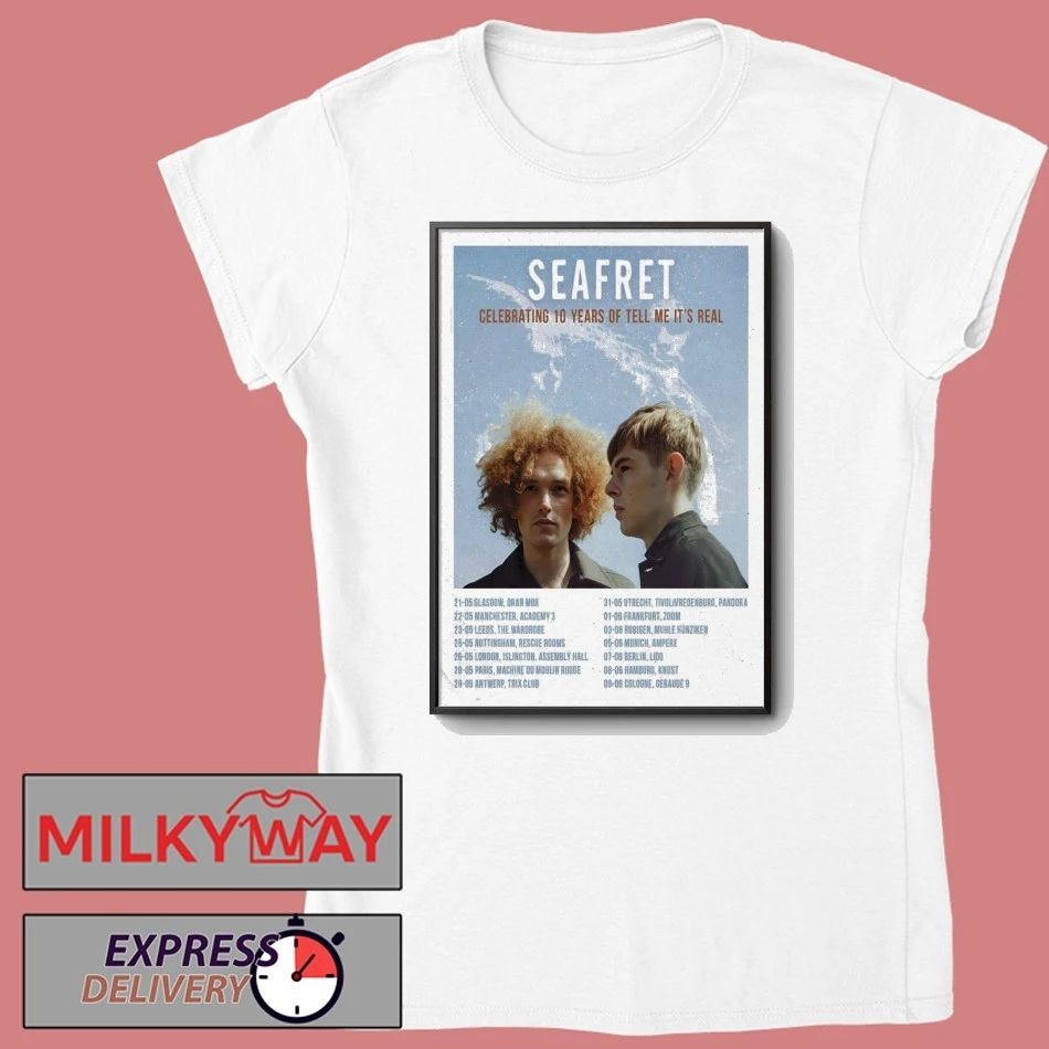 Poster Seafret 10th Anniversary Of Tell Me It’s Real 2026 Shows shirt