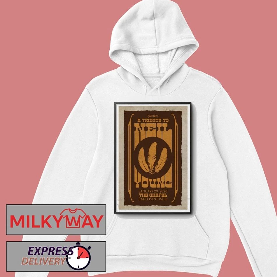 Poster Neil Young Jan 29 2026 The Chapel shirt