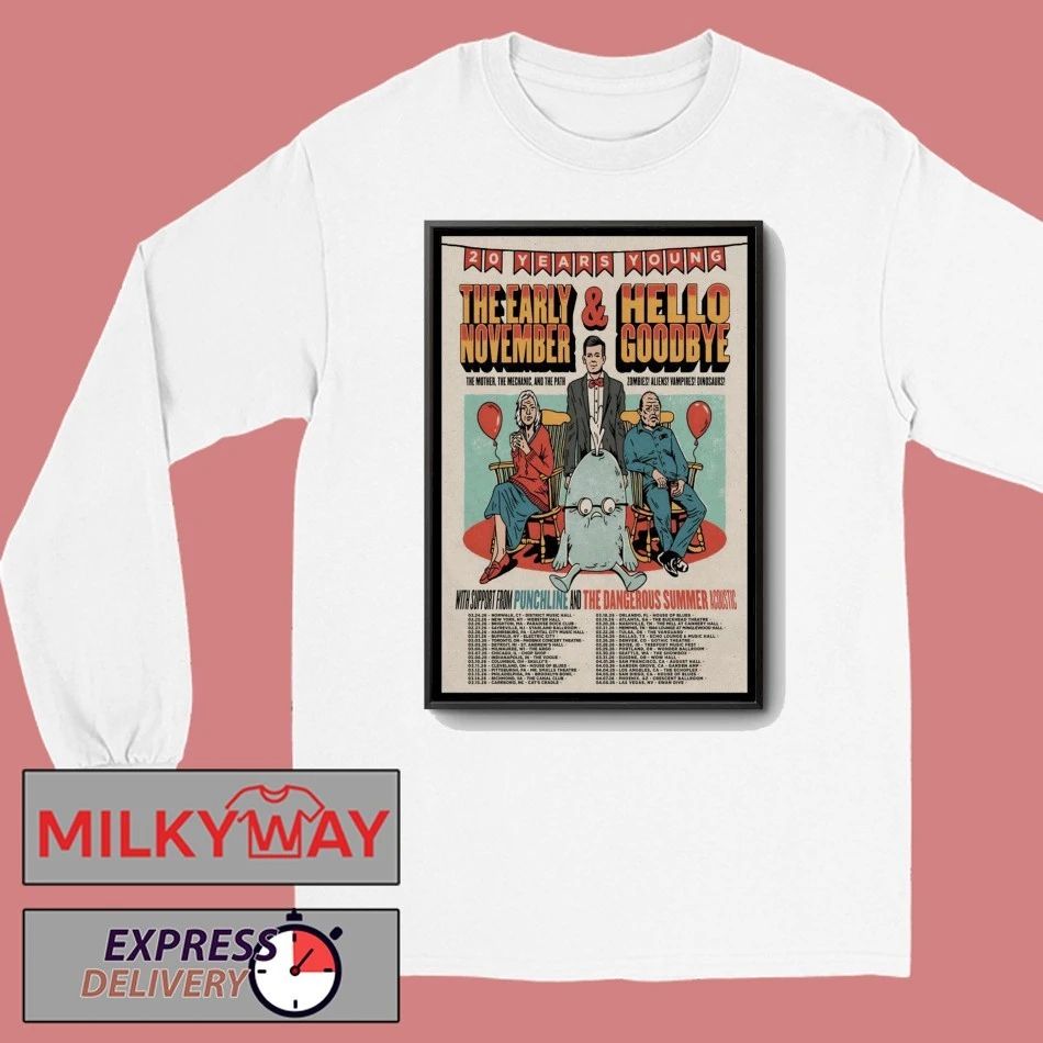 The Early November And Hello Goodbye 20 Years Young Tour 2026 Poster shirt
