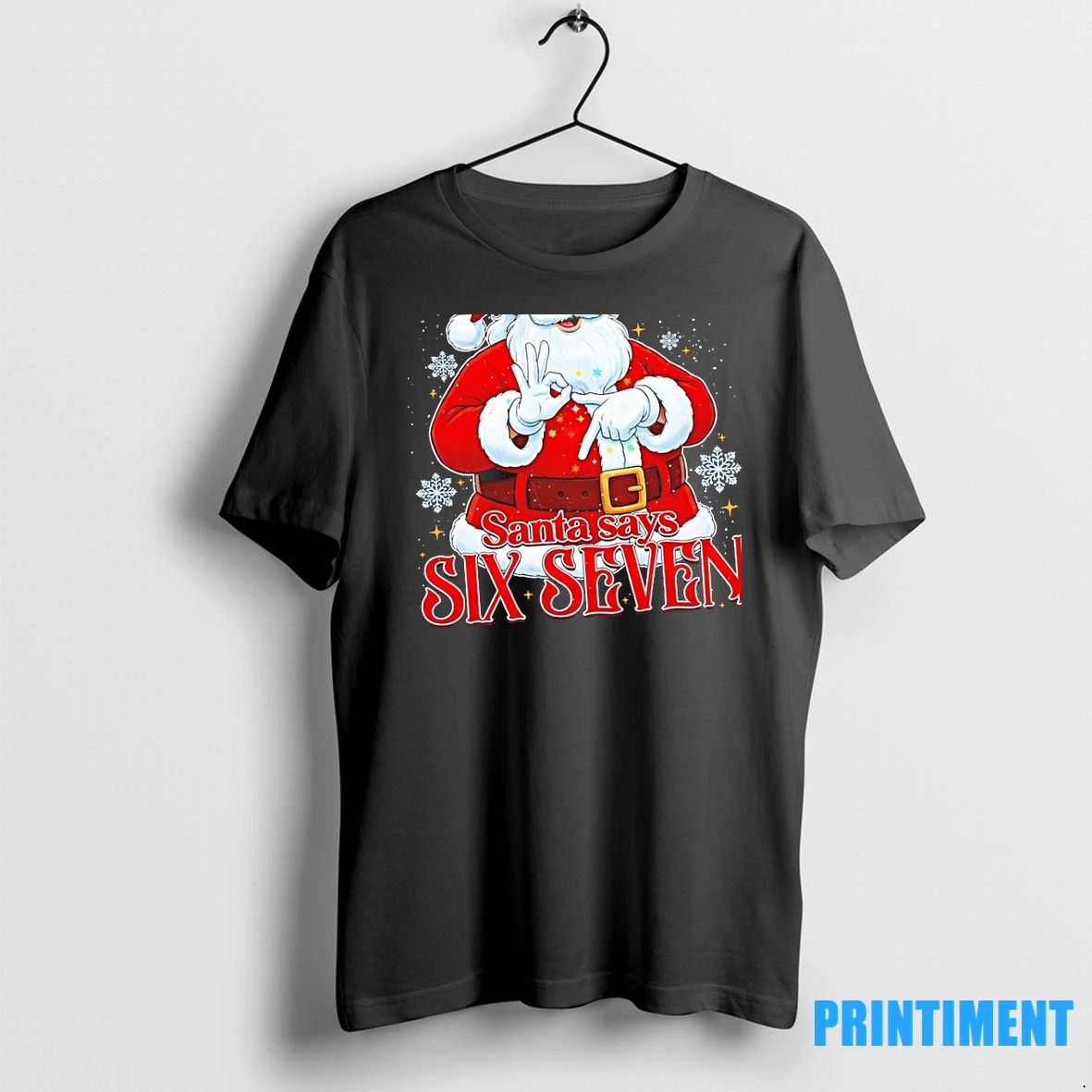 Santa Claus Santa Says Funny Six Seven Meme Christmas 2025 Tshirts Sweater