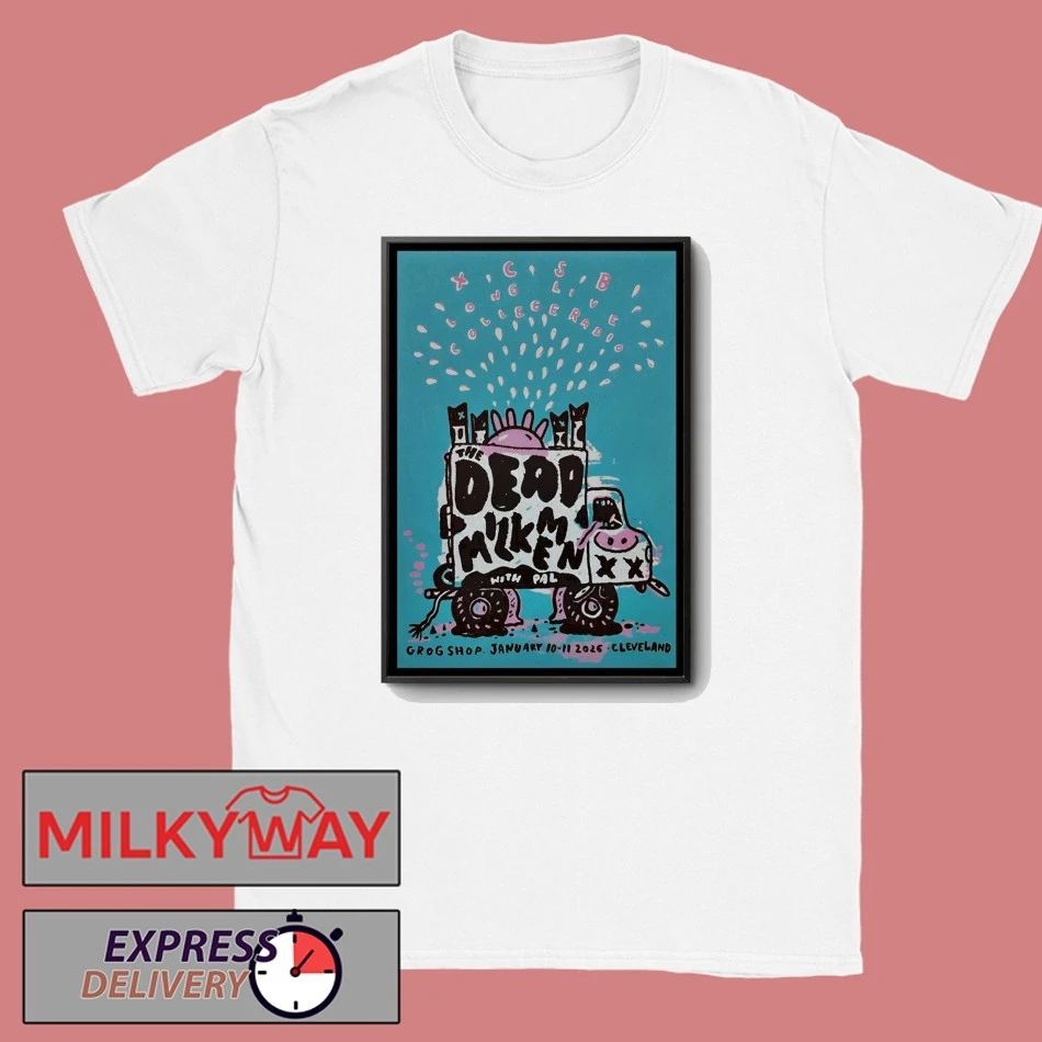 The Dead Milkmen 1 10-1 11 2026 Cleveland Heights OH Poster shirt