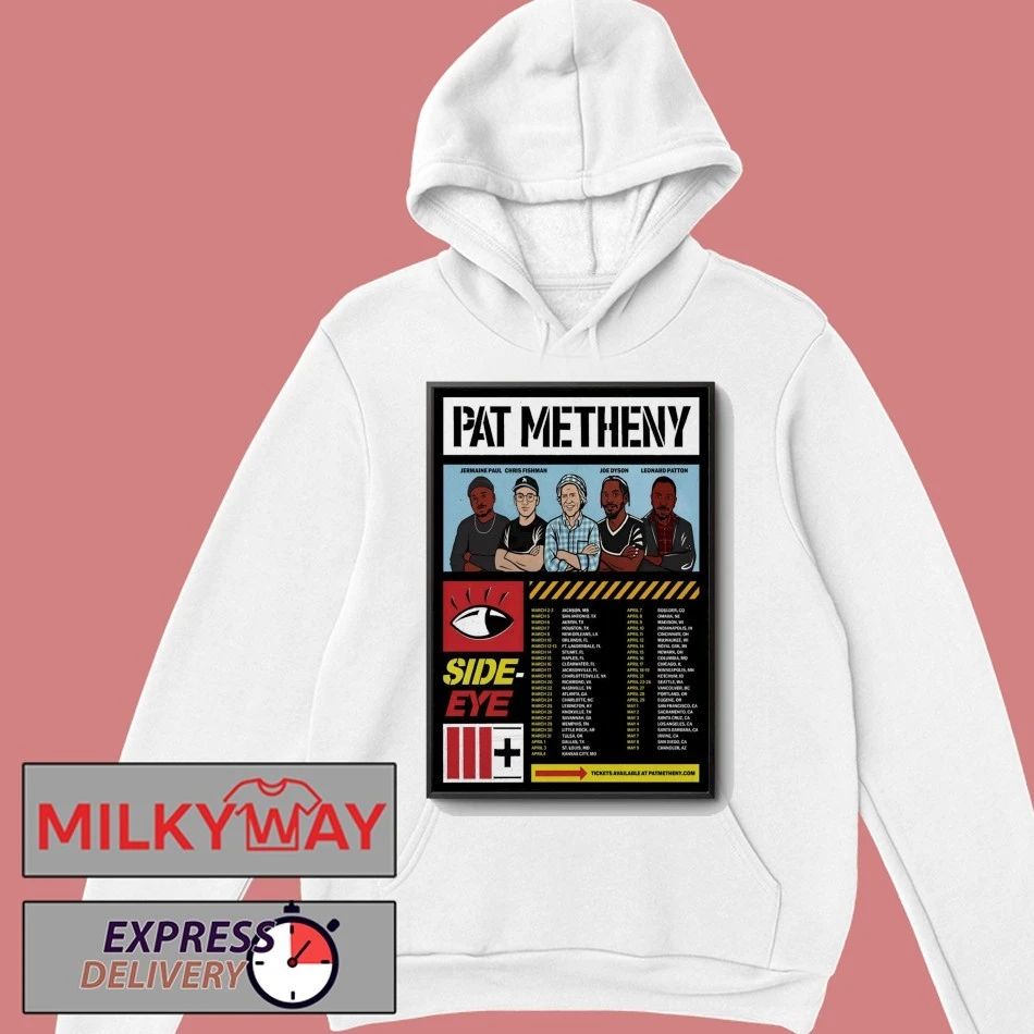 Pat Metheny Side-Eye III+ On Tour 2026 Poster shirt