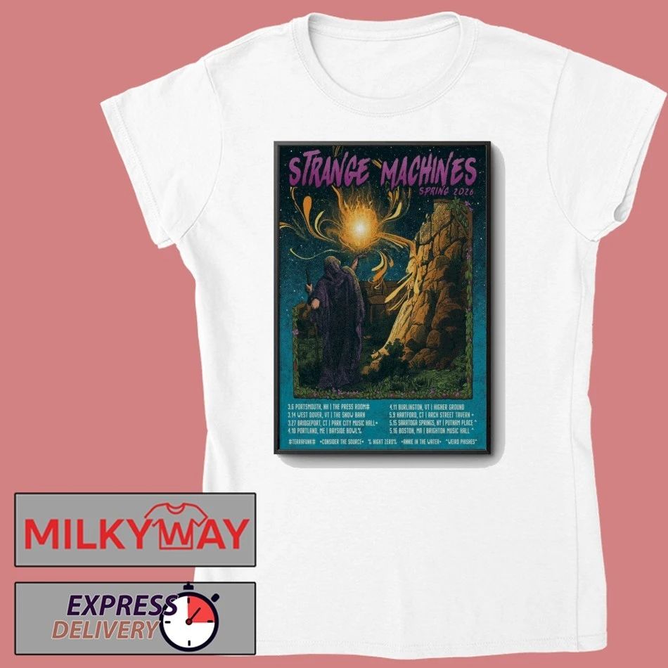 Strange Machines Spring Tour 2026 Poster shirt
