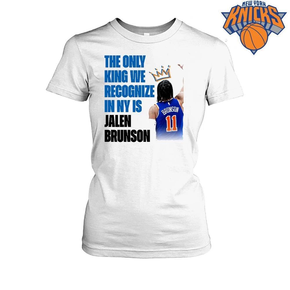 The Only King We Recognize In NY Is Jalen Brunson New York Knicks Basketball Crown NBA Finals 2026 shirt