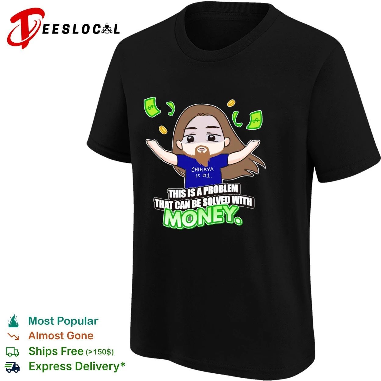 Chihaya Is #1 This Is a Problem That Can Be Solved With Money T-shirt