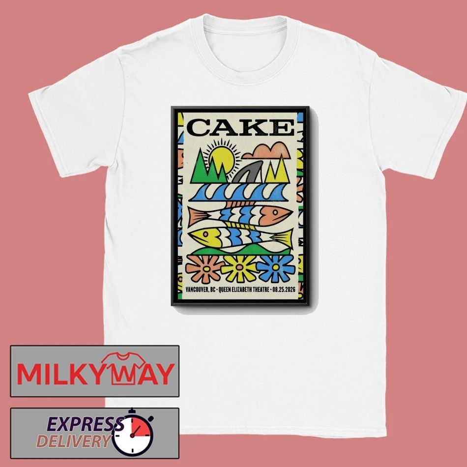 Cake In Vancouver BC On Aug 25 2026 Poster shirt