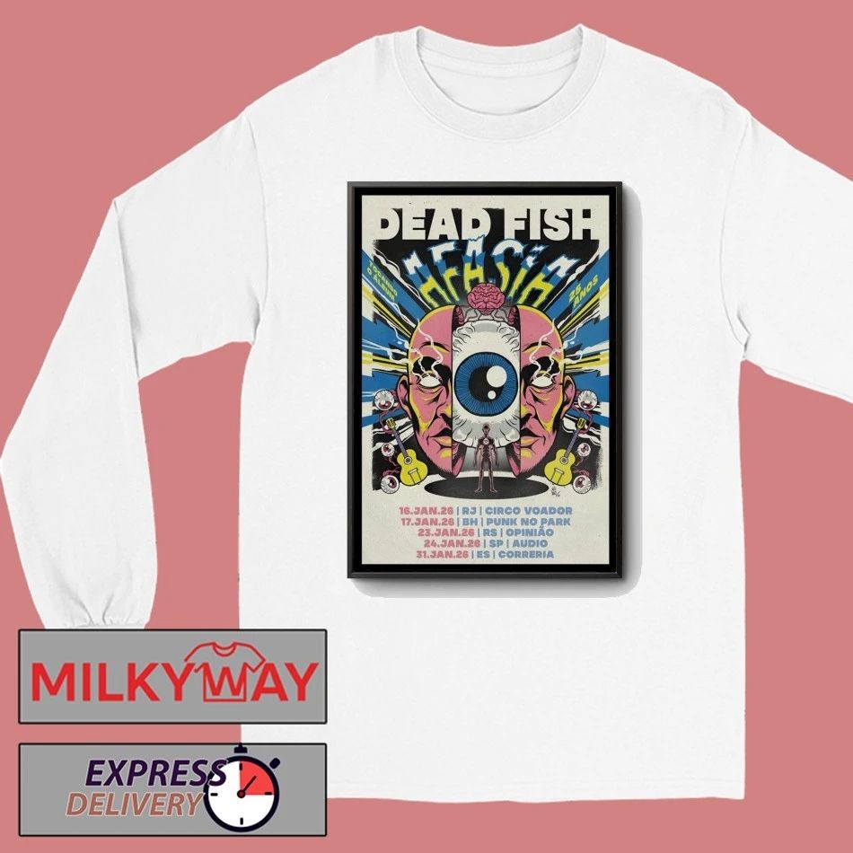 Dead Fish Jan 2026 Tour Poster shirt