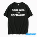 Cool Girl For Capitalism Tshirts Sweater