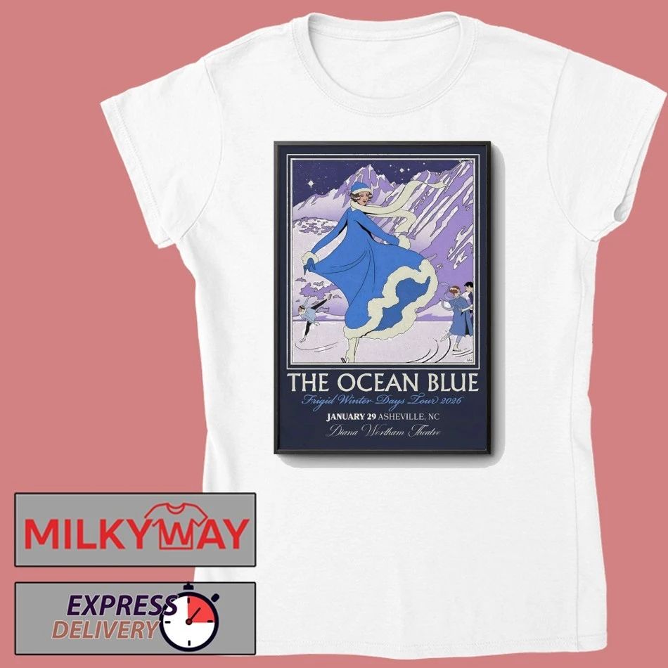 The Ocean Blue Jan 29 2026 Diana Wortham In Asheville NC Poster shirt