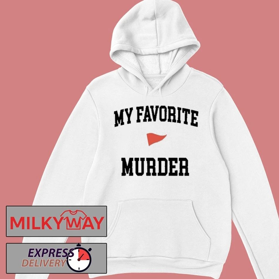 My Favorite Murder Collegiate shirt