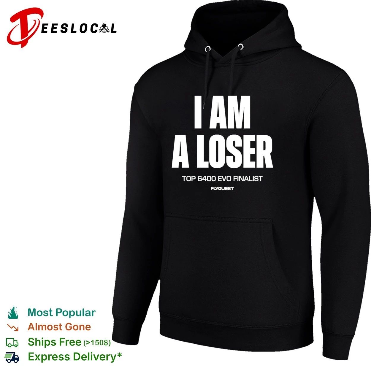 I Am a Loser Top 6400 Evo Finalist FlyQuest T-shirt