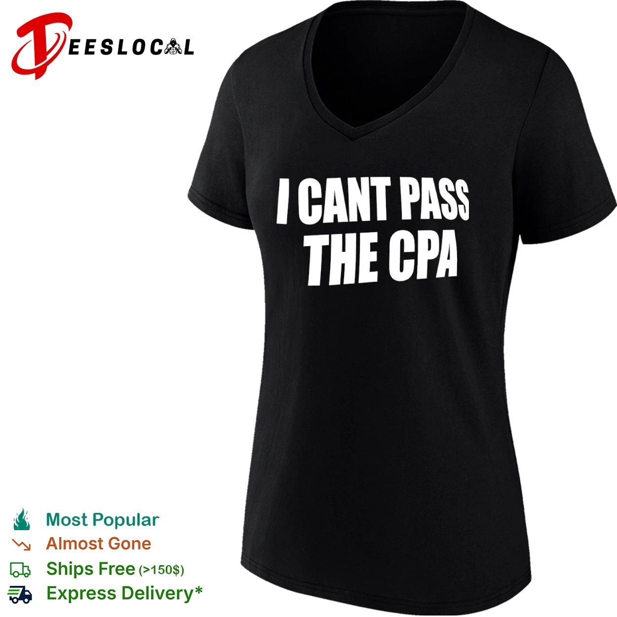 I Cant Pass the Cpa accountant accounting student T-shirt