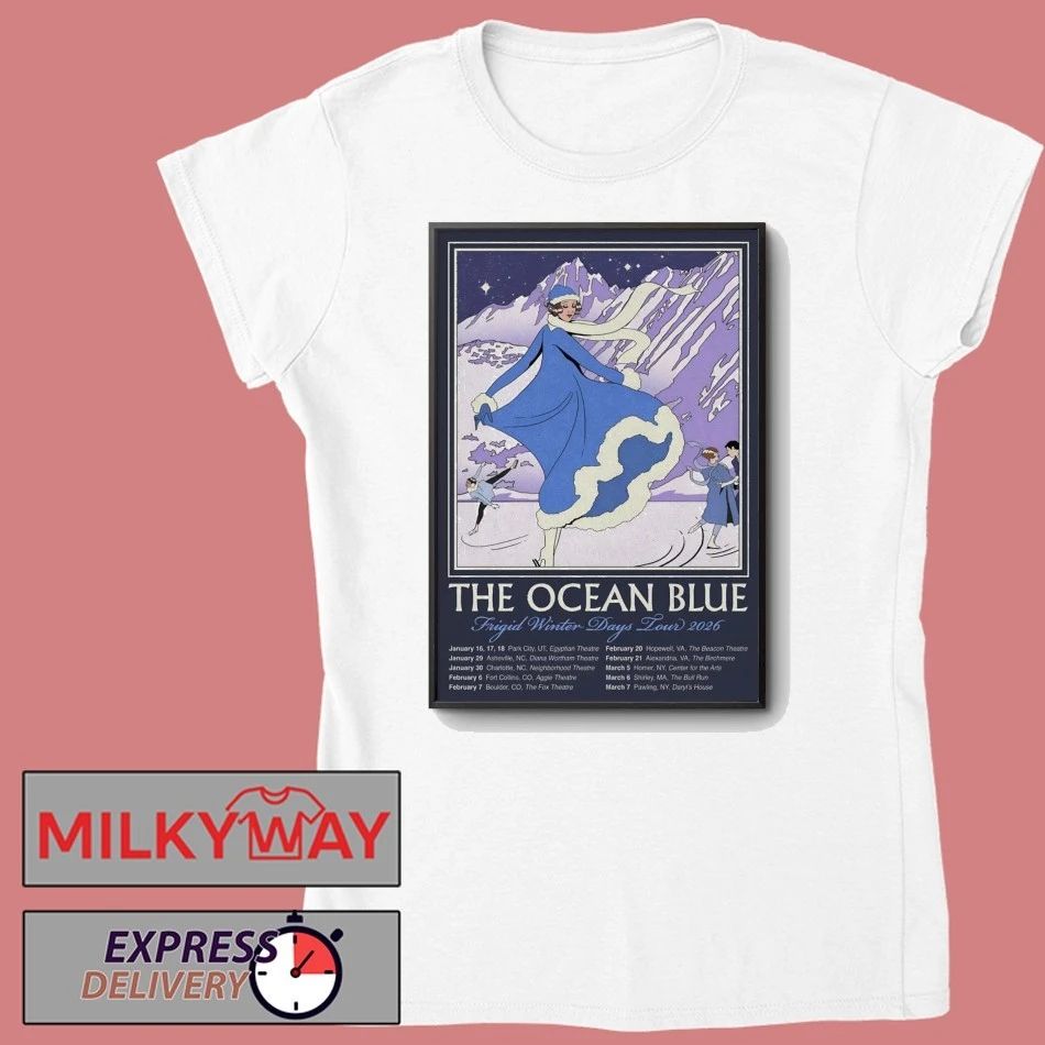 Poster The Ocean Blue Frigid Winter Days 2026 Tour shirt