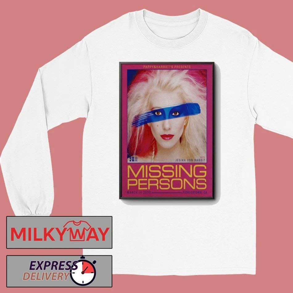 Missing Persons 3.14.2026 Pioneertown CA Posters shirt