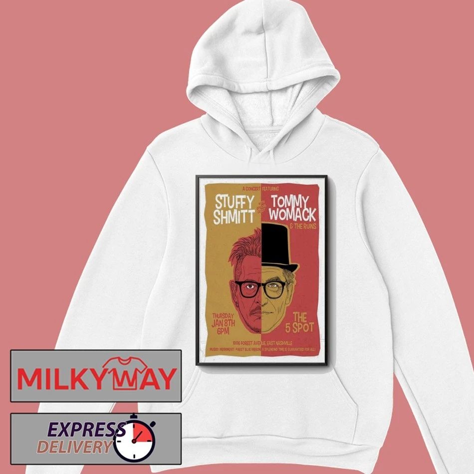 Stuffy Shmitt With Tommy Womack Jan 8 2026 The 5 Spot In Nashville TN Poster shirt