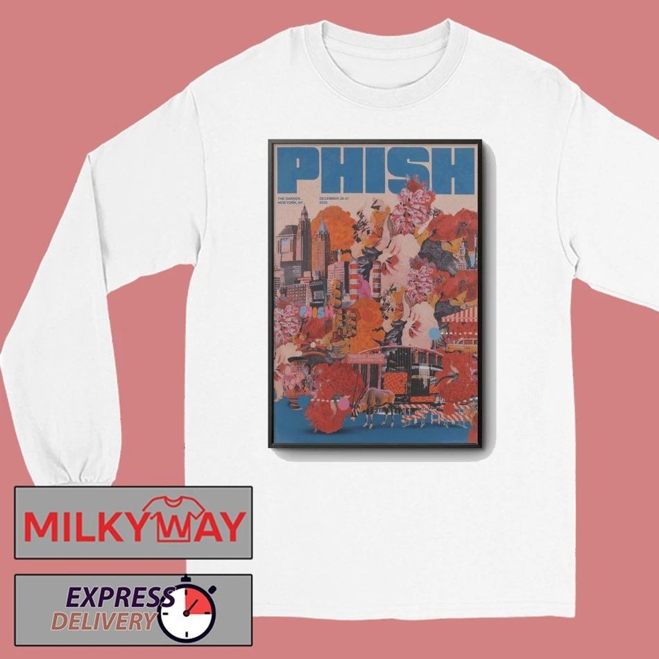 Phish Dec 28-31 2025 MSG New York Poster shirt