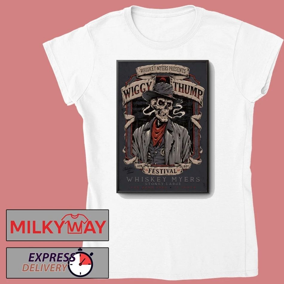 Whiskey Myers Wiggy Thump Festival Palestine TX Apr 25 2026 Poster shirt