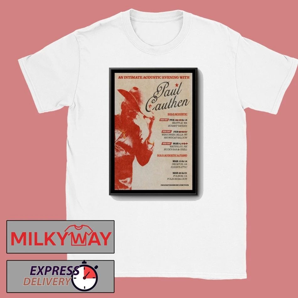 Paul Cauthen Poster Solo Acoustic Tour 26 shirt