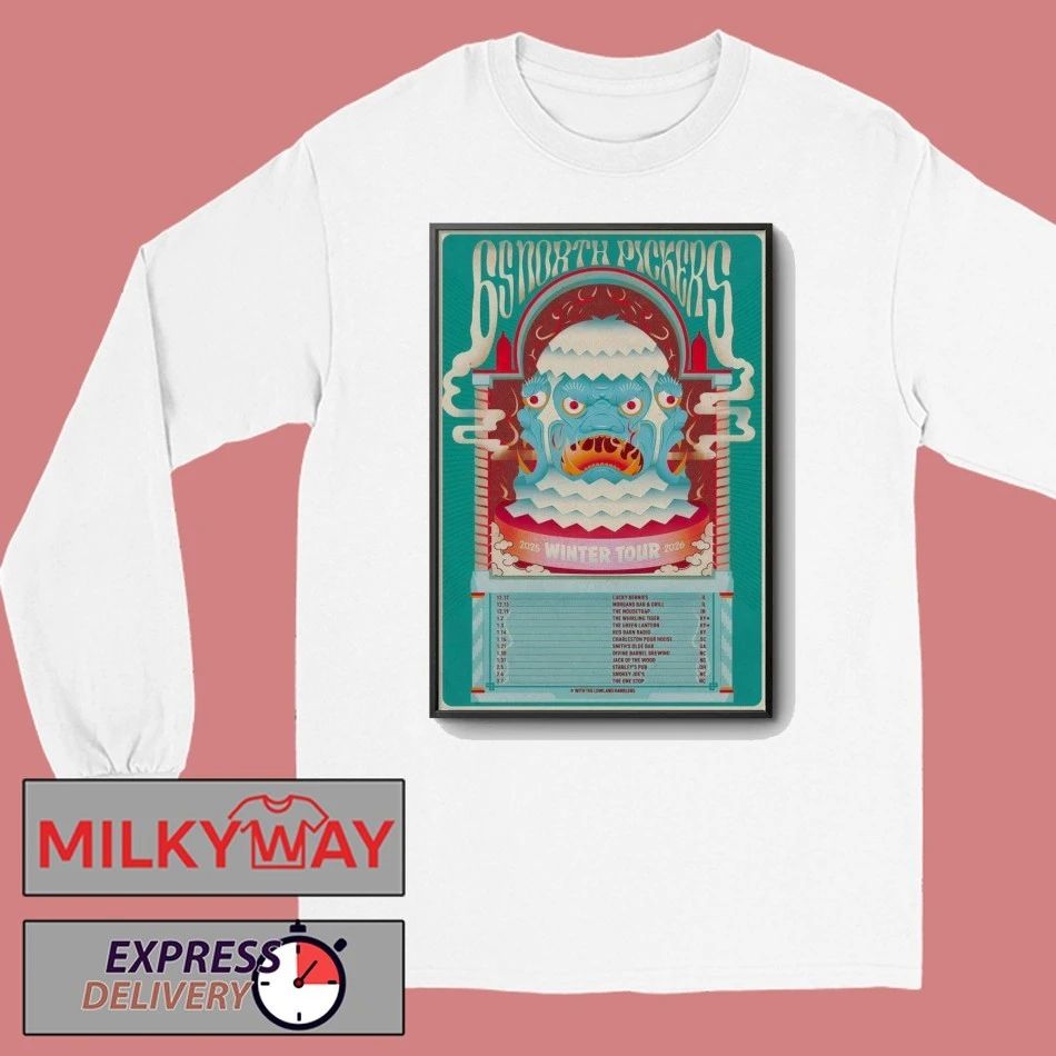 65 North Pickers Winter 2025-2026 Shows Poster shirt
