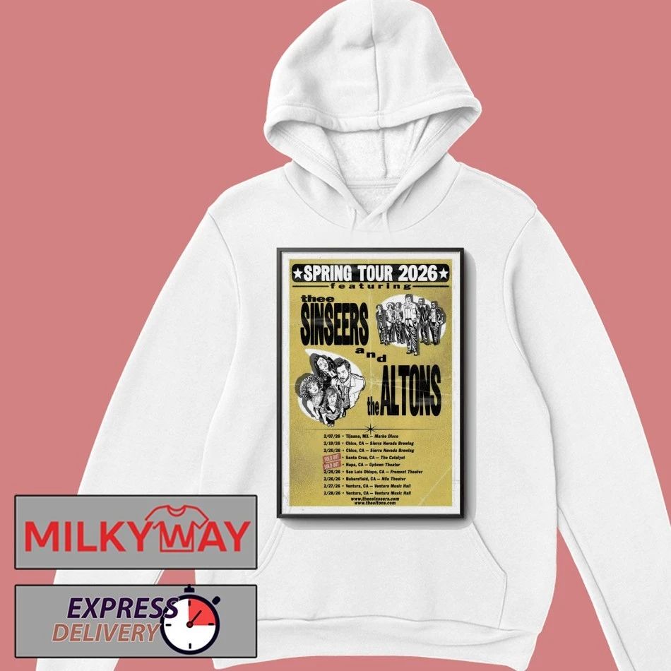 The Sinseers And The Altons Spring 2026 Shows Poster shirt