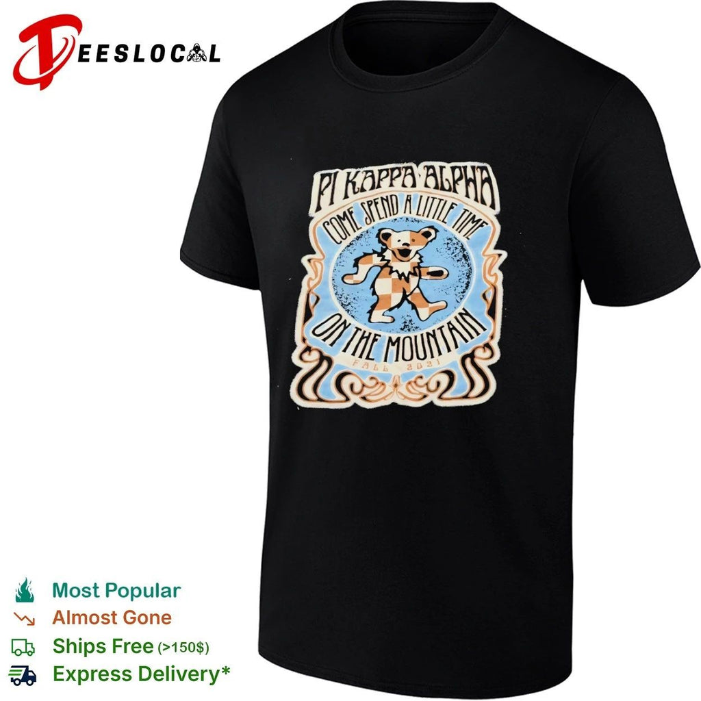 Pi Kappa Alpha Come Spend a Little Time on the Mountain Fall 2021 T-shirt