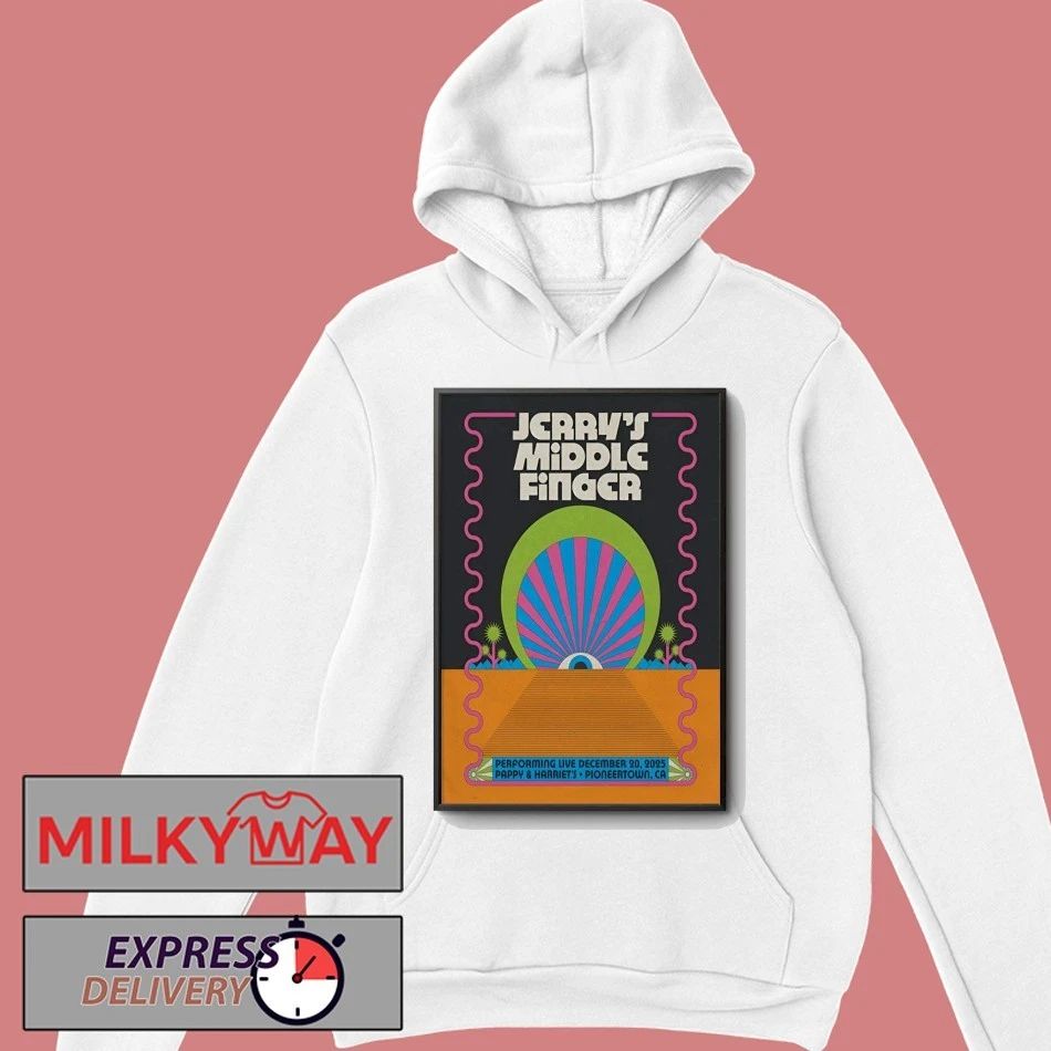 Jerry’s Middle Finger Event Pioneertown CA On Dec 20 2025 Poster shirt