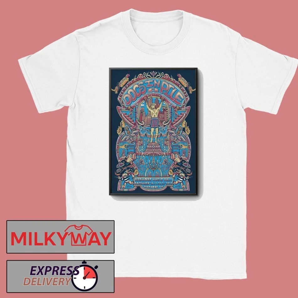 Dogs In A Pile 12 18-12 21 2025 Ardmore PA Poster shirt