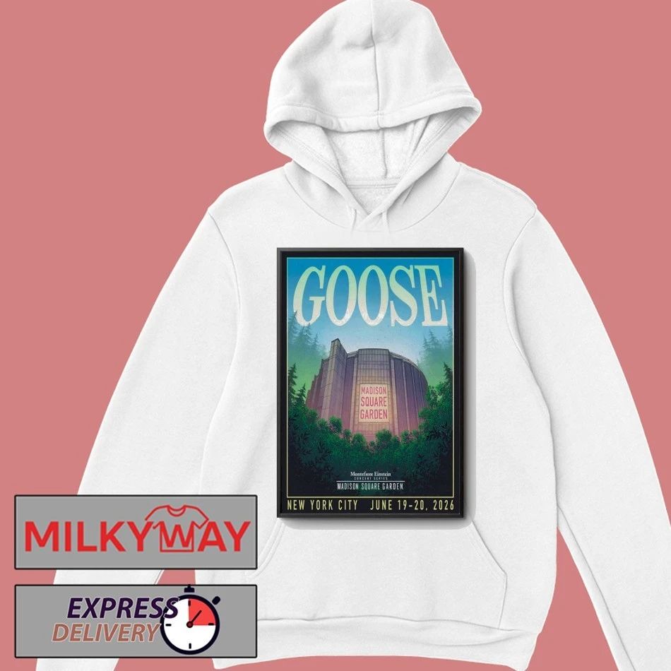 Goose New York NY 6 19-6 20 2026 Poster shirt