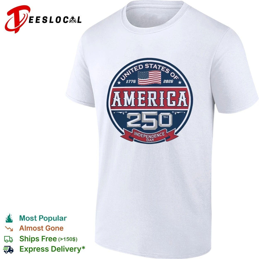 USA of America 1776 2026 250th Independence Day Official T-shirt