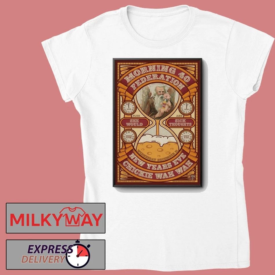 Morning 40 Federation NYE In New Orleans LA On Dec 31 2025 Poster shirt