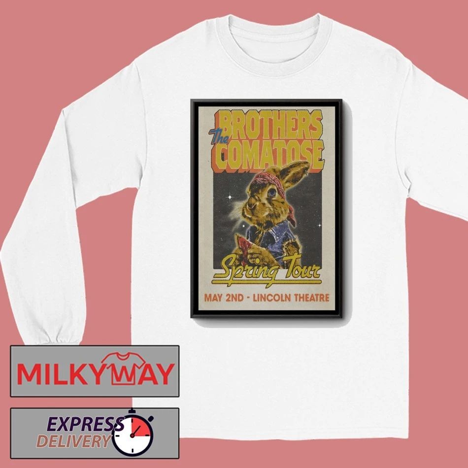 The Brothers Comatose 5.2.2026 Raleigh NC Poster shirt