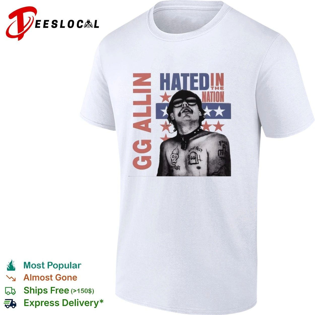 GG Allin Hated in the Nation punk rock T-shirt