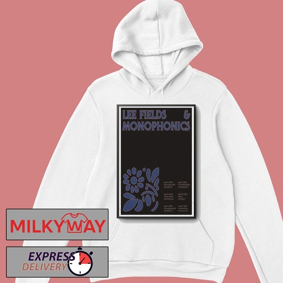 Lee Fields & Monophonics Tour April 2026 Poster shirt