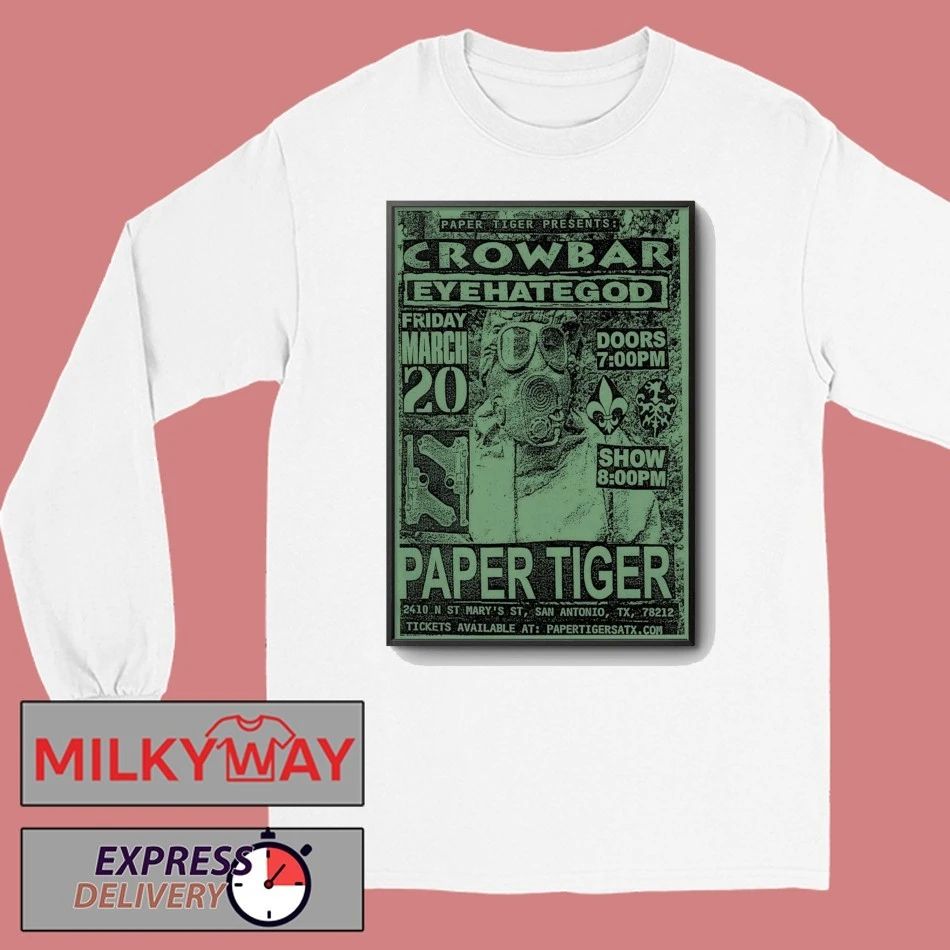 Crowbar Mar 20 2026 Paper Tiger In San Antonio TX Poster shirt