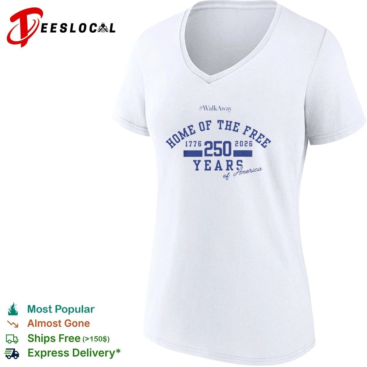 WalkAway Home of the Free 1776 250 Years of America 2026 T-shirt