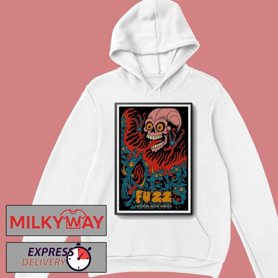 Jan 23 2026 FUZZ Los Angeles poster shirt