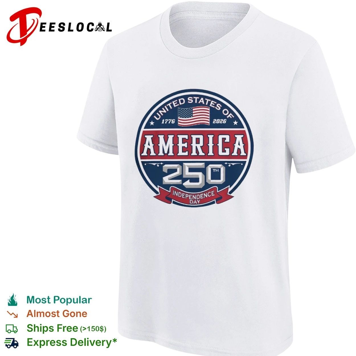 USA of America 1776 2026 250th Independence Day Official T-shirt