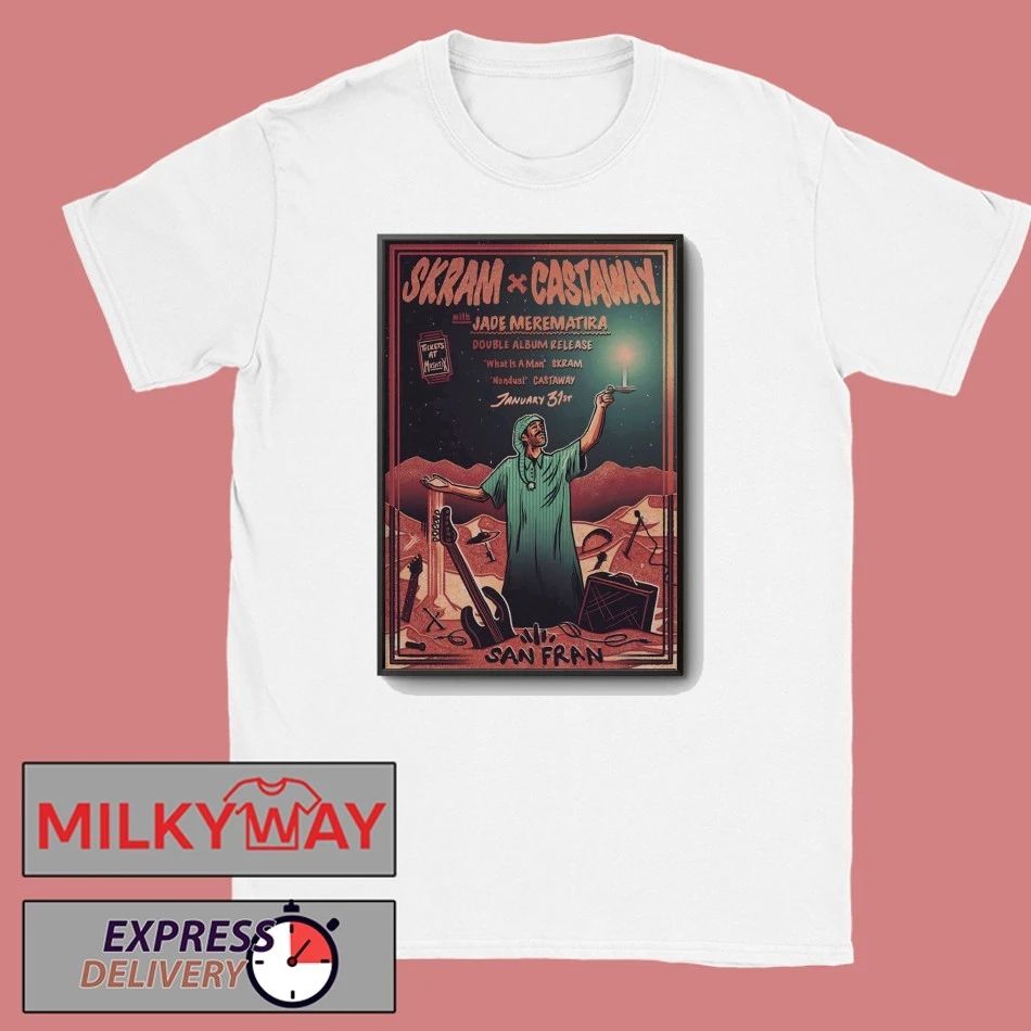 SKRAM And Castaway Event Wellington On Jan 31 2026 Poster shirt