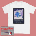 The Ocean Blue Jan 29 2026 Diana Wortham In Asheville NC Poster shirt