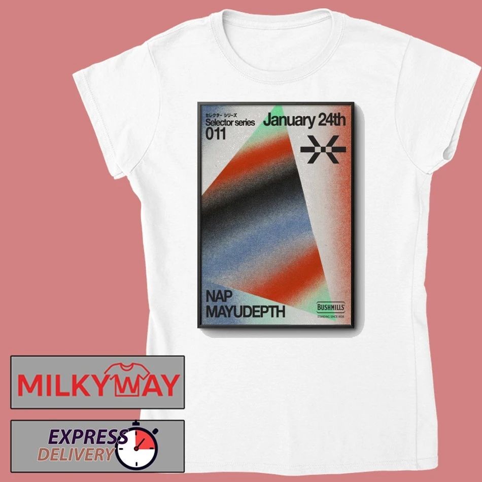 Nap and Mayudepth Selectorn Series Poster Jan 24 2026 shirt
