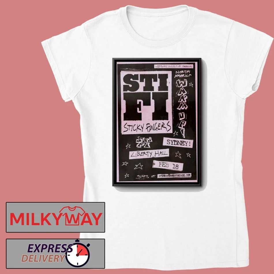 Sticky Fingers Feb 18 2026 Liberty Hall Moore Park NSW Poster shirt