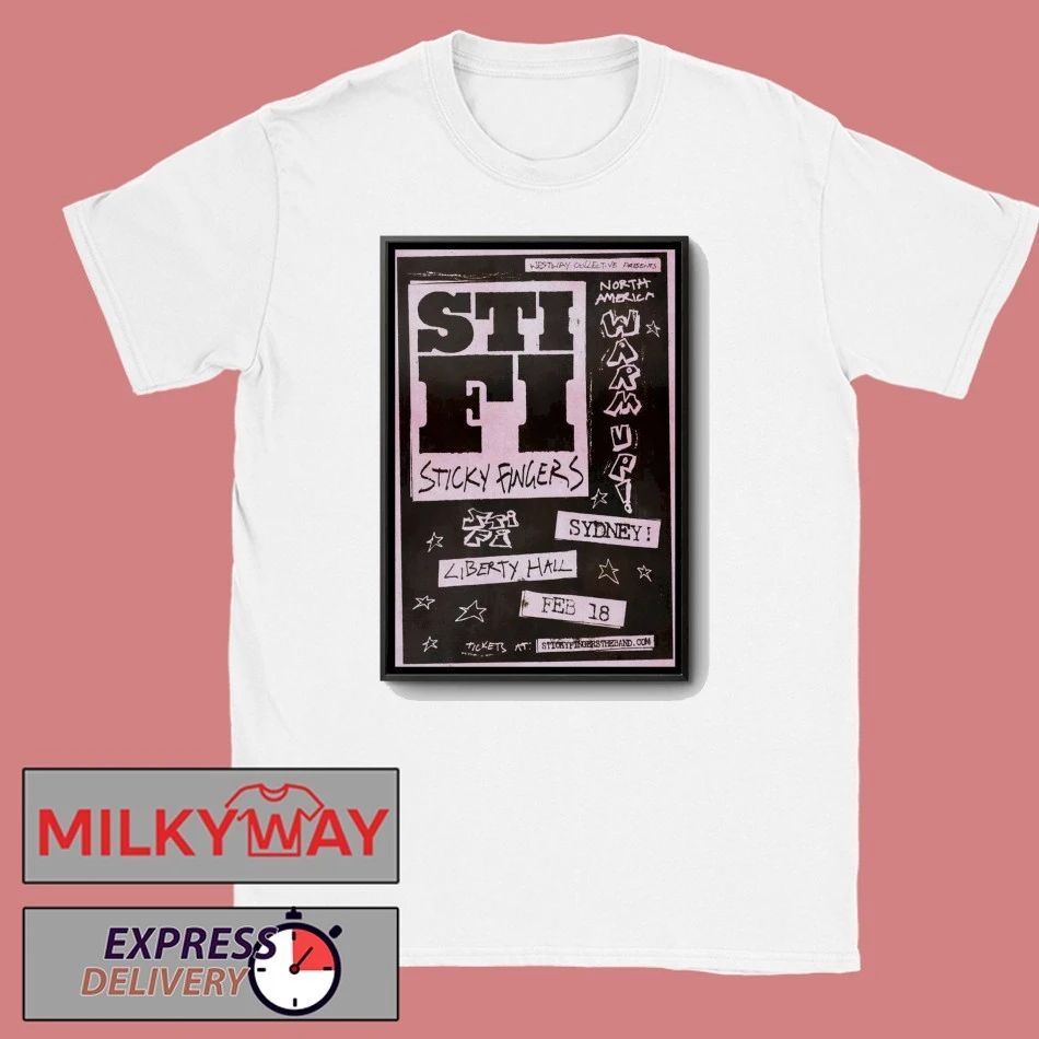 Sticky Fingers Feb 18 2026 Liberty Hall Moore Park NSW Poster shirt