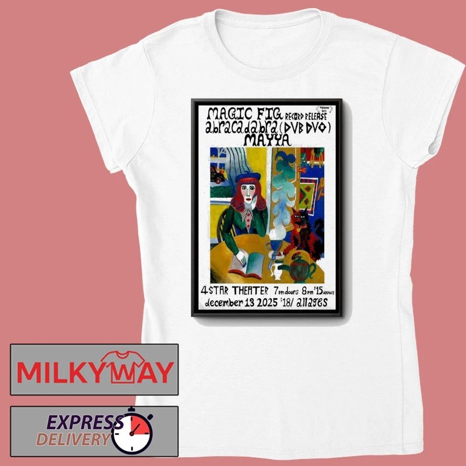 Magic Fig Event San Francisco On Dec 13 2025 Poster shirt