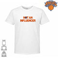 New York Knicks Champions NBA 2026 Not An Influencer Funny Typography Text Shirt