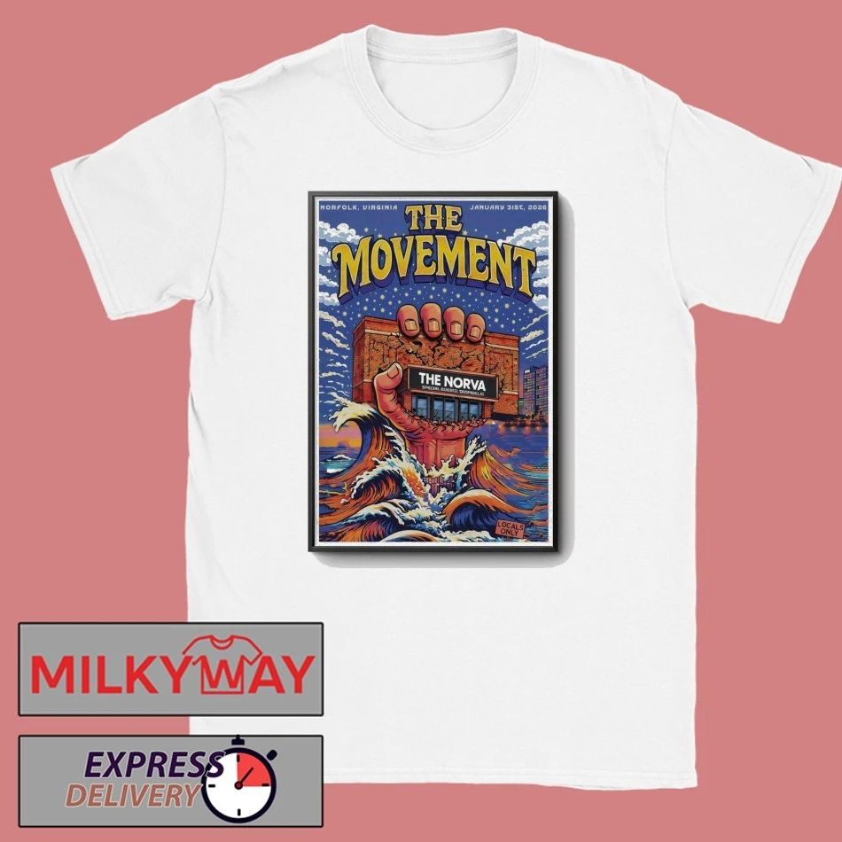 The Movement The NorVa In Norfolk VA Jan 31 2026 Poster shirt