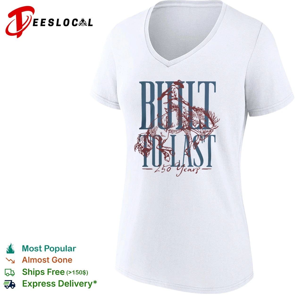 Built to Last 250 Years Patriotic cowboy T-shirt